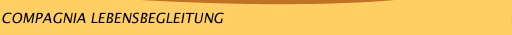 COMPAGNIA LEBENSBEGLEITUNG